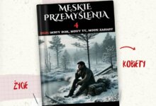 Męskie Przemyślenia 4